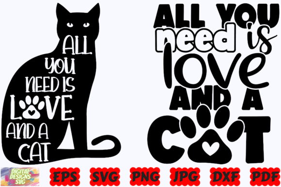 All You Need is Love and a Cat SVG Cat