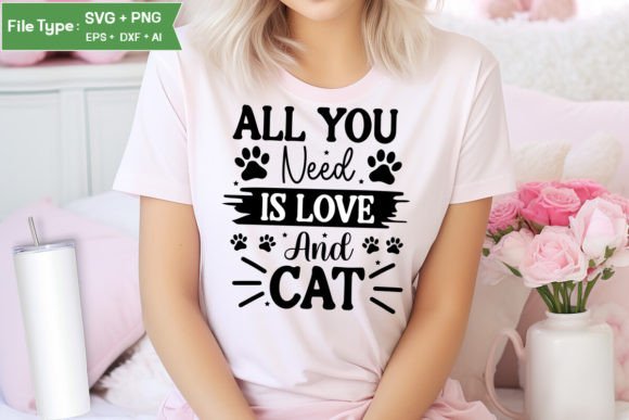 All You Need is Love and Cat SVG Cut