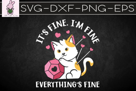 Everything’s Fine Cat SVG