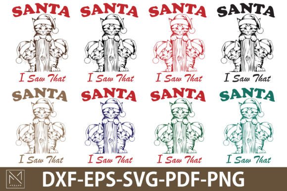 Santa I Saw That Cat SVG Bundle