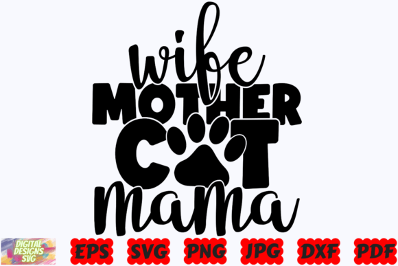 Wife Mother Cat Mama SVG Cat SVG Pet